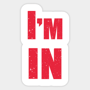 I'm in Sticker